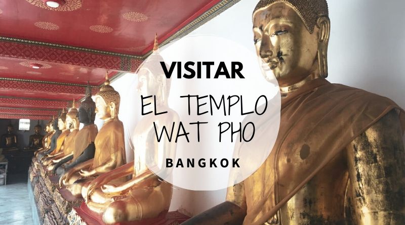 Visitar el Wat Pho en Bangkok