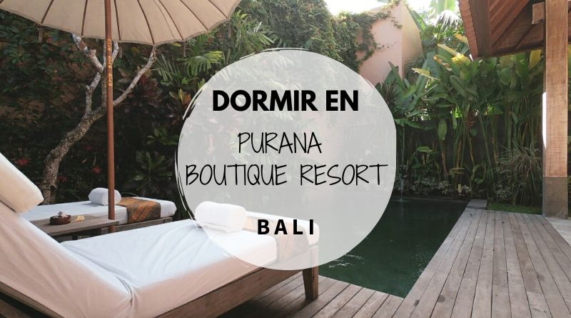 Dormir en Bali - Hotel Purana Boutique Resort