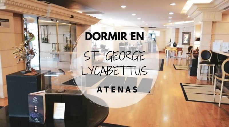Dormir en Atenas en el hotel St. George Lycabettus