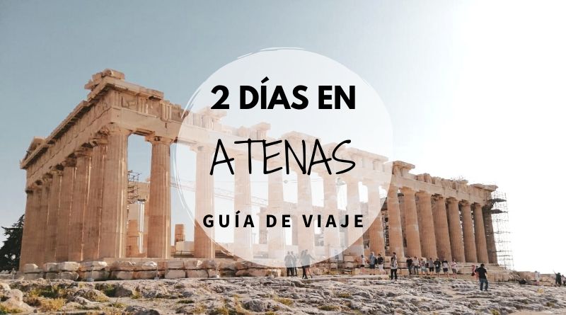 Guía para viajar a Atenas