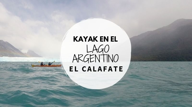 Perito Moreno Kayak experience, kayak en el Lago Argentino